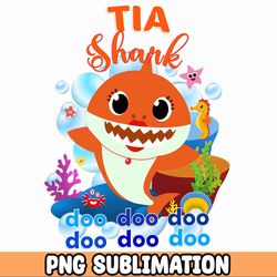 TIA Baby Shark png/ Baby Shark Birthday Cricut Vector Bundle / Baby Shark Party png / Png Image T-shirt