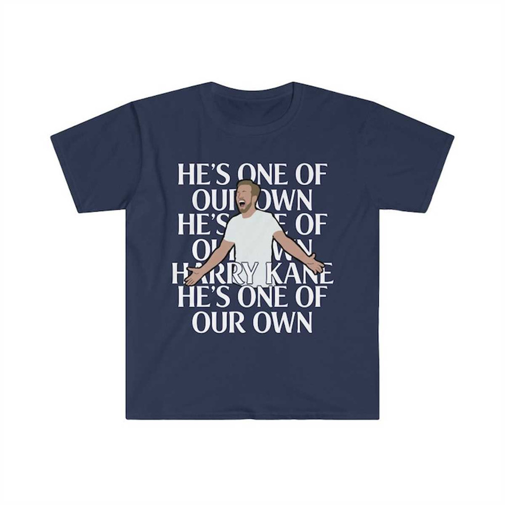 MR-542023133334-harry-kane-hes-one-of-our-own-t-shirt-image-1.jpg