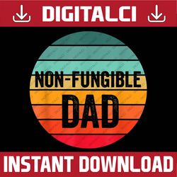 nft non-fungible dad father's day blockchain cryptocurrency best dad daddy father's day happy father's day png sublimati
