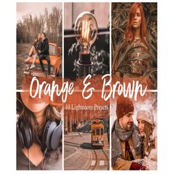 10 ORANGE & BROWN Lightroom Mobile and Desktop Presets , Bloggers , Portrait , Orange and Brown Theme , Instagram Preset