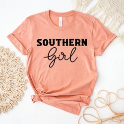 Country Girl Shirt | Southern Boys Shirt | Southern Woman Gift | Ladies Shirt | Southern T-Shirt | Country Girl T-Shirt