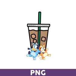 Bluey And Bingo Iced Coffee Png, Bluey Png, Bluey Coffee Png, Bluey Iced Coffee Png, Bluey Dog Png - Download File