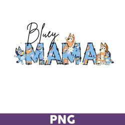 bluey mama png, mama png, mama dog png, family vacation png, mother's day png, bluey dog png - download