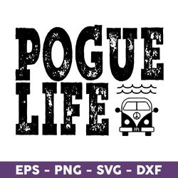 pogue life svg, outerbanks svg, outerbanks design, outerbanks sublimation, outer banks poguelandia 2023 svg -download