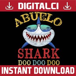 family 365 abuelo shark father's day best dad daddy father's day happy father's day png sublimation