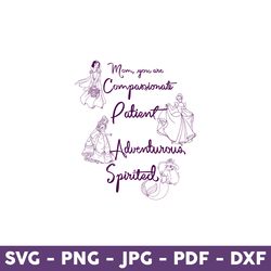 mom, you are compassionate patient adventurous spirited, disney mother day svg, mother day svg - download