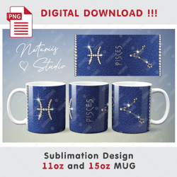 PISCES Zodiac Sign with Constellation Sublimation Pattern - 11oz 15oz MUG - Digital Mug Wrap