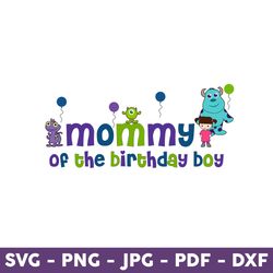 mommy of the birthday boy svg, cartoon svg, disney svg, mother's day svg - download file