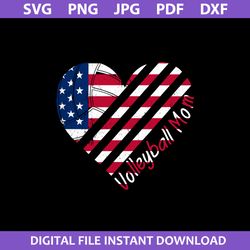 heart volleyball mom svg, mom  flag american svg, mother's day svg, png jpg pdf dxf digital file