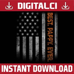 pappy american flag father's day from daughter son wife best dad daddy father's day happy father's day png sublimation