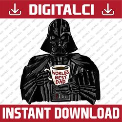 Star Wars Father's Day Vader World's Best Dad Best Dad Daddy Father's Day Happy Father's Day PNG Sublimation