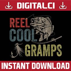 reel cool gramps fishing father's day best dad daddy father's day happy father's day png sublimation