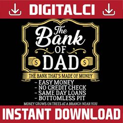 the bank of dad money grows on trees father's day best dad daddy father's day happy father's day png sublimation