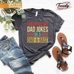 father's day shirt, dad jokes shirt, father's day gift, funny dad shirt, daddy shirt, new dad shirt gift, best dad t-shi