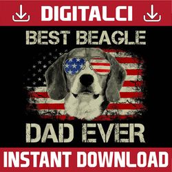 best beagle dad ever dog lover american flag best dad daddy father's day happy father's day png sublimation