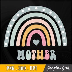 retro rainbow mother png sublimation,retro rainbow mother png sublimation