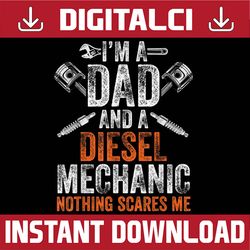diesel mechanic dad father's day halloween best dad daddy father's day happy father's day png sublimation