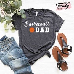 dad birthday gift, dad gift, basketball dad shirt, gift for dad, basketball birthday, fathers day, basketball coach gift