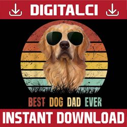 best dog dad ever golden retriever  father's day best dad daddy father's day happy father's day png sublimation