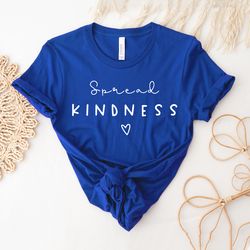Flower Shirt | Inspirational Shirt | Motivational Shirt | Kind Human Shirt | Gift For Women | Be Kind Shirt