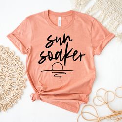 Vacation Shirt | Here Comes The Sun Shirt | Summer Shirt | Sunshine Shirt | Sun Soaker | Summer Outfit | Birthday Gift