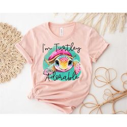 i'm turtley adorably shirt for kids, sea turtle shirt, sea turtle pun, turtle joke, shirts for adorable kids