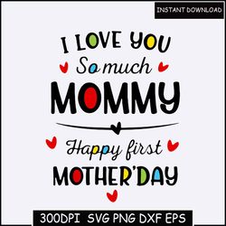 I Love You So Much Mommy Svg, Happy Mother's Day Svg, Mom Tile Svg, Birthday Gift for Mom, Mom Svg, Mother's Day Tile