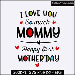 i love you so much mommy svg, happy mother's day svg, mom tile svg, birthday gift for mom, mom svg, mother's day tile