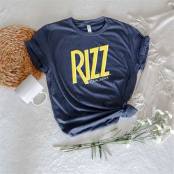 rizz shirt, ironic shirt, rizz cracker, twitter meme, rizz sweatshirt, funny shirt, rizz joke, postpartum mom gift, joke