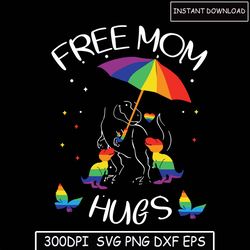 Free Mom Hugs SVG PNG, Mothers day, Gift for mom Sublimation Design, Digital Files, Png, Svg, Instant Download