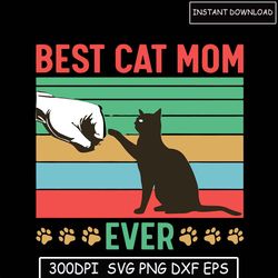 best cat mom ever mother's day png sublimation design download, mom with floral png, mother's day png, mom png