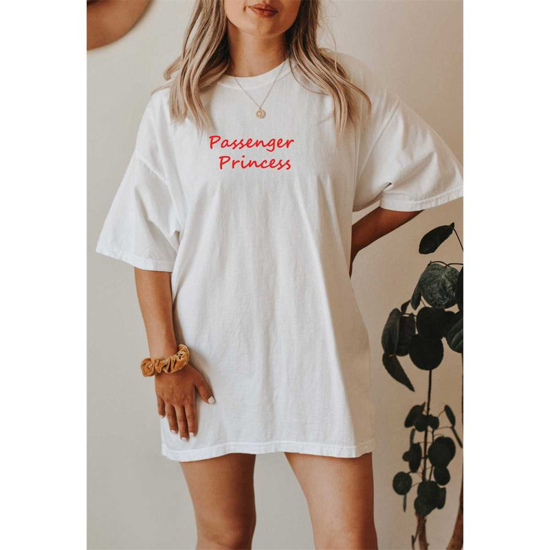 MR-64202320938-passenger-princess-shirt-girlfriend-shirts-gifts-for-image-1.jpg