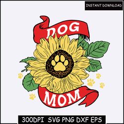 Dog Mom Svg | Mother's Day Svg | Mama Svg | Mummy svg