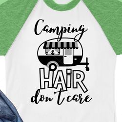 Camping hair don't care svg, Travel trailer svg, Camper shirt design