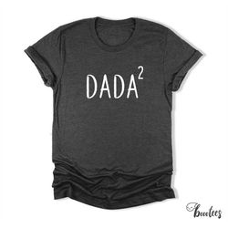 Dada T-shirt, Custom Dad Daddy Number Shirt, Women Men Ladies Kids, Tshirt, Pregnancy Announcement Reveal, to be Baby Sh