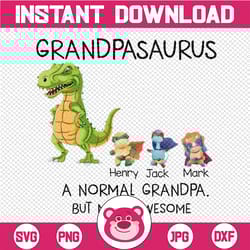 personalized name grandpa png, a normal grandpa but more awesome, grandpa saurus png for sublimation,printable, digital