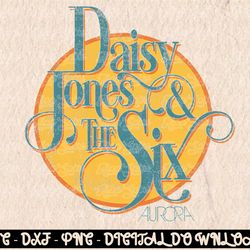 Daisy Jones & the Six - Vintage Circle Logo  Digital Prints, Digital Download, Sublimation Designs, Sublimation,png, ins