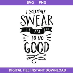 i solemnly swear that i am up to no good svg, harry potter clipart svg, png digital file