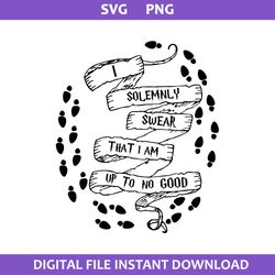 I Solemnly Swear That I Am Up To No Good Svg, Harry Potter Quote Svg, Png Digital File