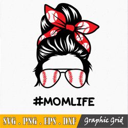 messy bun momlife baseball svg, mom life messy bun hair sublimation design - sunglasses hairband svg