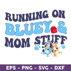 running on bluey & mom stuff png, bluey png, bluey and bingo png, bingo png, bluey dog png - download