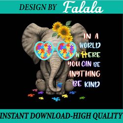 elephant autism be kind autism awareness png, elephant autism png, be kind , funny easter, easter png, digital download