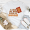 I Like My Men Made Of Dough Tee