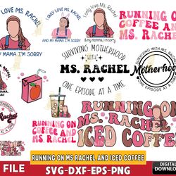 13 file running on ms rachel and iced coffee bundle svg dxf eps png , cricut, for cricut, silhouette, digital, file cut