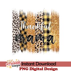 thankful mama sublimation