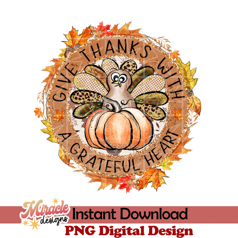TG14072204-Give thanks with A grateful heart sublimation.jpeg