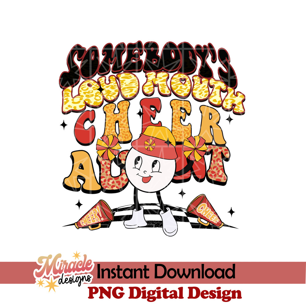 MT24022301-Somebody's loud mouth football aunt sublimation.jpeg