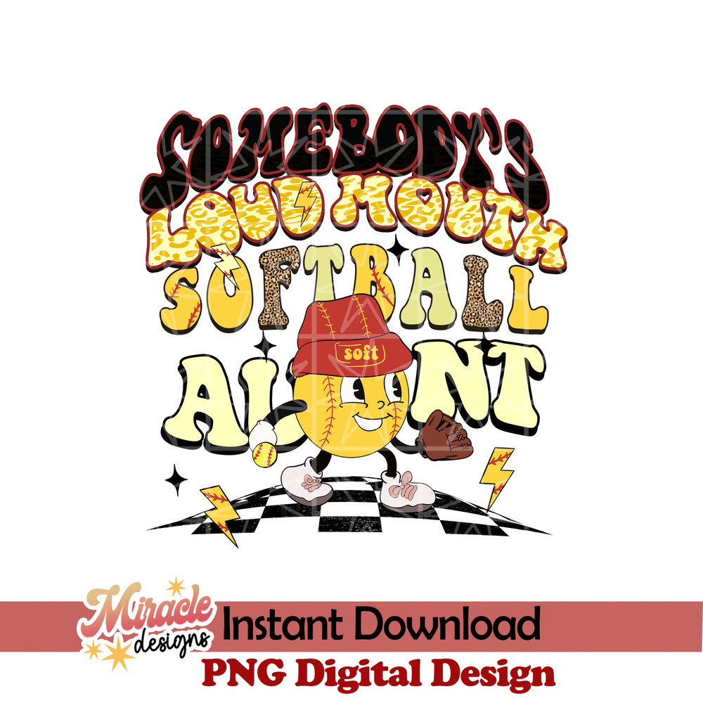 MT24022304-Somebody's loud mouth volleyball aunt sublimation.jpeg