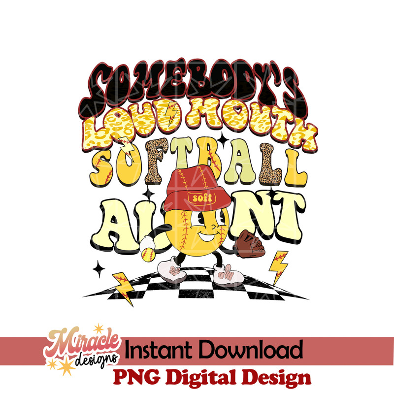 MT24022304-Somebody's loud mouth volleyball aunt sublimation.jpeg