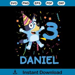 3rd daniel bluey kids birthday svg cutting cricut for files design